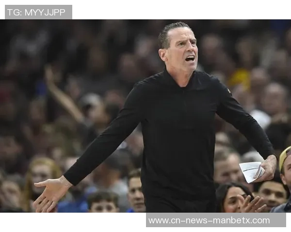 阿特金森直言替补轮换表现不佳影响球队整体发挥